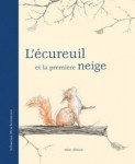 L’écureuil et la première neige