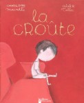 La croûte La croûte