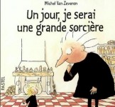 Un jour je serai une grande sorcière