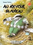 Au revoir blaireau
