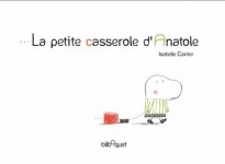 La petite casserole d'Anatole