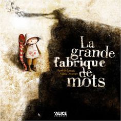 La grande fabrique de mots